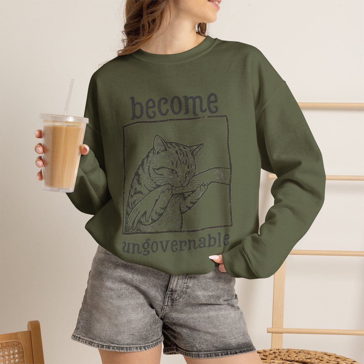 Become Ungovernable Funny Cat Unisex Sweatshirt Military Green