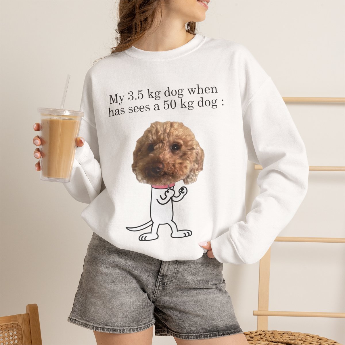Funny Small Dog Big Attitude Unisex Sweatshirt | Pet Lover Gift White