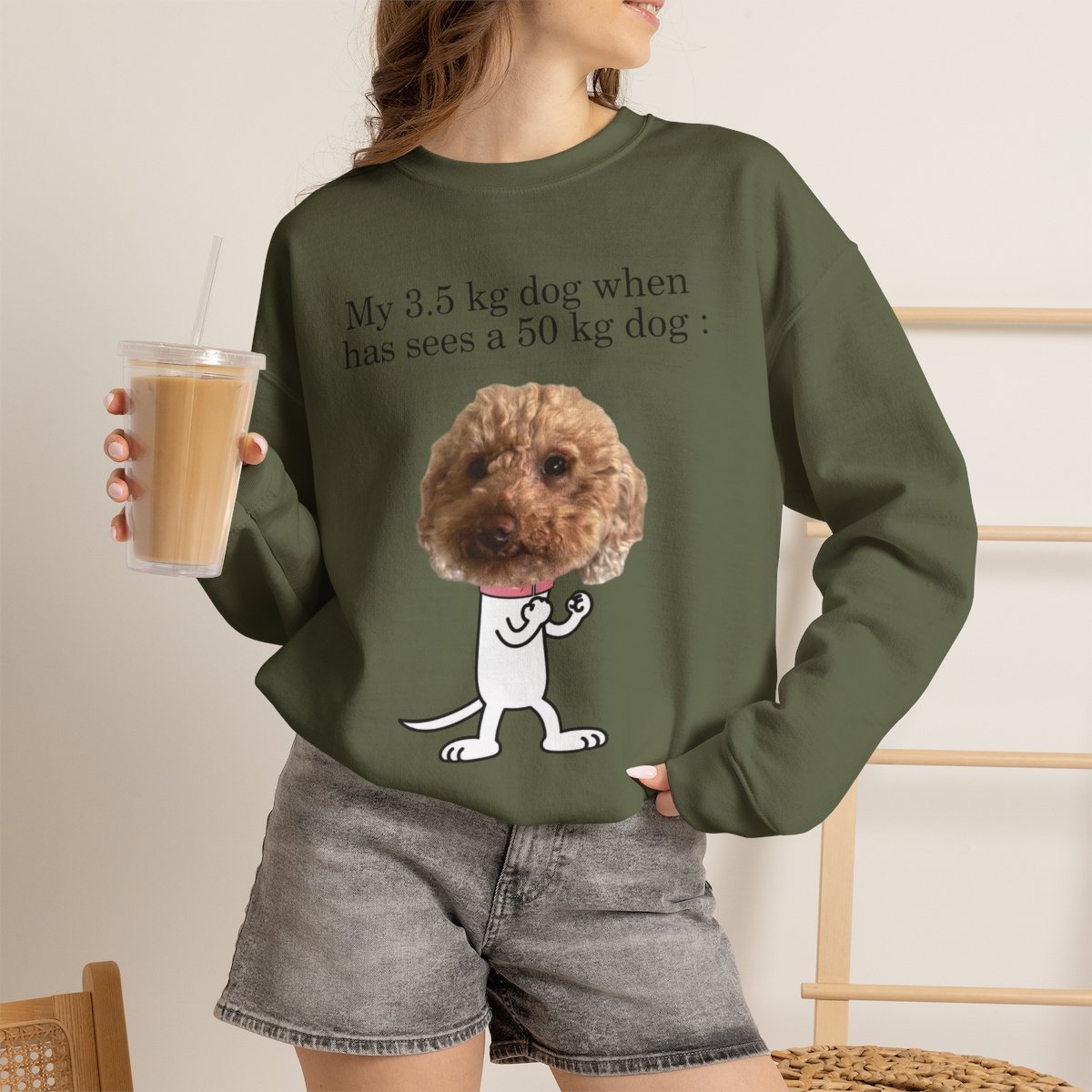Funny Small Dog Big Attitude Unisex Sweatshirt | Pet Lover Gift Military Green
