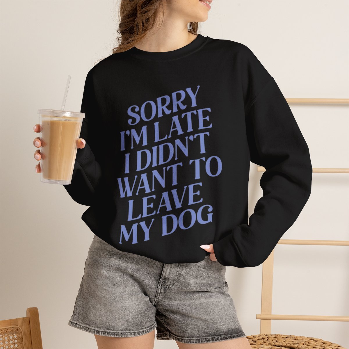 Funny Dog Lover Unisex Sweatshirt | Sorry I'm Late Crewneck Black