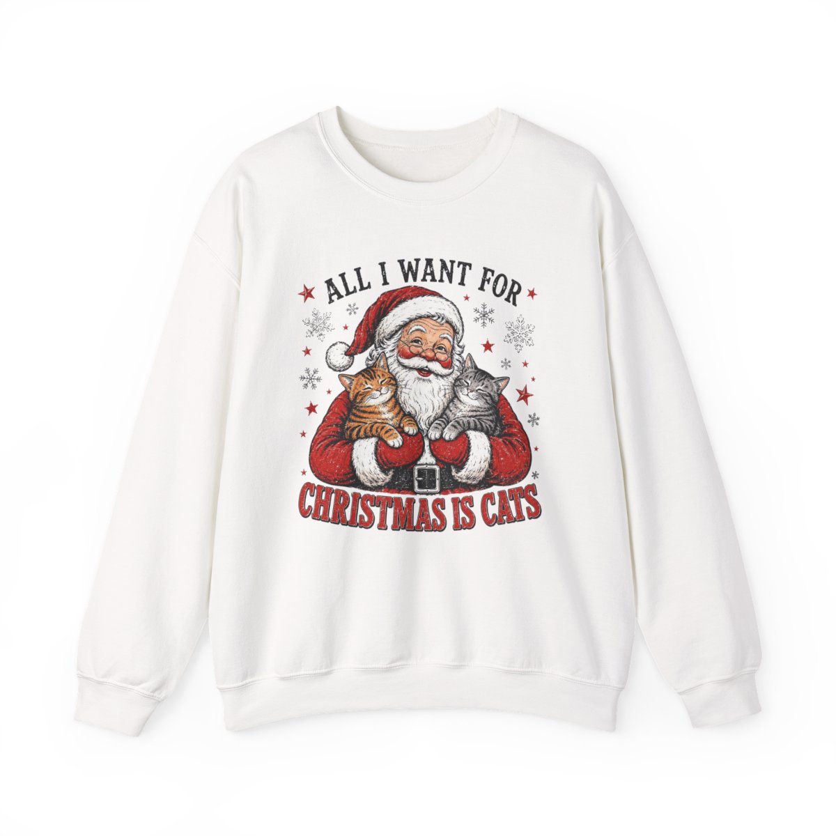 All I Want For Christmas Is Cats Unisex Sweatshirt | Cute Cat Lover Holiday Gift Detail