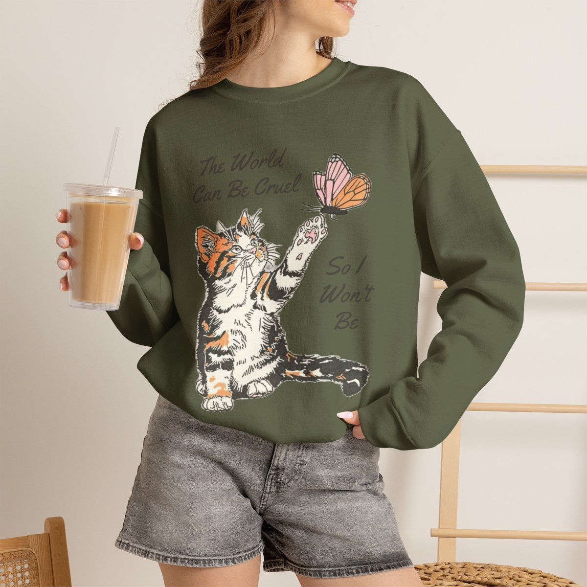 Cute Kitten and Butterfly Wholesome Kindness Quote Unisex Crewneck Sweatshirt Military Green